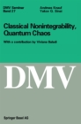 Image for Classical Nonintegrability, Quantum Chaos