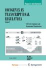 Image for Oncogenes as Transcriptional Regulators : Cell Cycle Regulators and Chromosomal Translocation