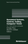 Image for Dynamical Systems, Control, Coding, Computer Vision: New Trends, Interfaces, and Interplay