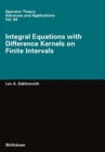 Image for Integral Equations With Difference Kernels On Finite Intervals