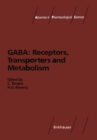 Image for Gaba: Receptors, Transporters and Metabolism
