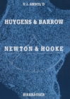 Image for Huygens and Barrow, Newton and Hooke: Pioneers in Mathematical Analysis and Catastrophe Theory from Evolvents to Quasicrystals