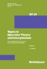 Image for Topics in Operator Theory and Interpolation: Essays Dedicated to M. S. Livsic On the Occasion of His 70th Birthday