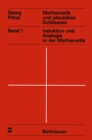 Image for Mathematik Und Plausibles Schliessen: Band 1 Induktion Und Analogie in Der Mathematik : 14