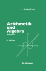 Image for Arithmetik und Algebra: Aufgaben