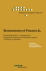 Image for Biochemistry of Vitamin B6: Proceedings of the 7th International Congress On Chemical and Biological Aspects of Vitamin B6 Catalysis, Held in Turku, Finland, June 22-26, 1987