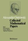 Image for Collected Mathematical Papers : Vol. 1 I Determinants II Linear Algebra III Algebraic Equations