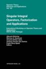 Image for Singular Integral Operators, Factorization and Applications