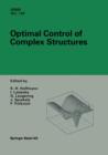 Image for Optimal Control of Complex Structures : International Conference in Oberwolfach, June 4–10, 2000
