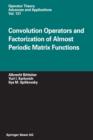 Image for Convolution Operators and Factorization of Almost Periodic Matrix Functions