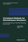 Image for Variational Methods for Discontinuous Structures : International Workshop at Villa Erba (Cernobbio), Italy, July 2001