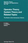 Image for Operator Theory, System Theory and Related Topics : The Moshe Livsic Anniversary Volume