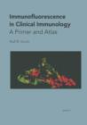 Image for Immunofluorescence in Clinical Immunology : A Primer and Atlas