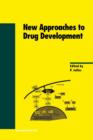 Image for New Approaches to Drug Development