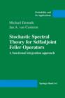 Image for Stochastic Spectral Theory for Selfadjoint Feller Operators
