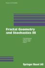 Image for Fractal Geometry and Stochastics III