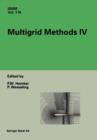 Image for Multigrid Methods IV : Proceedings of the Fourth European Multigrid Conference, Amsterdam, July 6–9, 1993