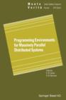 Image for Programming Environments for Massively Parallel Distributed Systems