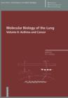 Image for Molecular Biology of the Lung : Volume II: Asthma and Cancer