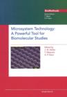 Image for Microsystem Technology : A Powerful Tool for Biomolecular Studies