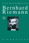 Image for Bernhard Riemann 1826–1866 : Wendepunkte in der Auffassung der Mathematik