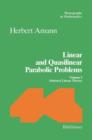 Image for Linear and Quasilinear Parabolic Problems : Volume I: Abstract Linear Theory