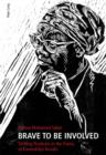 Image for Brave to be involved: shifting positions in the poetry of Gwendolyn Brooks