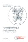 Image for Poeta philologus: eine Schwellenfigur im 19. Jahrhundert : Bd. 22