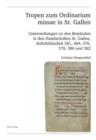 Image for Tropen zum Ordinarium missae in St. Gallen: Untersuchungen zu den Bestanden in den Handschriften St. Gallen, Stiftsbibliothek 381, 484, 376, 378, 380 und 382 : Ser. 2, v. 52