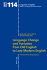 Image for Language change and variation from Old English to Late Modern English: a festschrift for Minoji Akimoto : v. 114