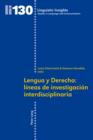 Image for Lengua y derecho: lineas de investigacion interdisciplinaria : v. 130