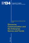 Image for Discourse, communication and the enterprise: genres and trends
