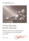 Image for Fruhe Neuzeit, Spate Neuzeit: Phanomene der Wiederkehr in Literaturen und Kunsten ab 1970 : Bd. 24