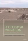 Image for Ecological migration: environmental policy in China