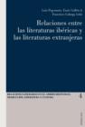 Image for Relaciones entre las literaturas ibericas y las literaturas extranjeras : 4