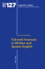 Image for Full-verb inversion in written and spoken English : v. 127