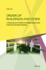 Image for Order of buildings and cities: a paradigm of open systems evolution for sustainable design