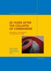 Image for 20 years after the collapse of communism: expectations, achievements and disillusions of 1989