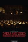 Image for Opera and Video: Technology and Spectatorship