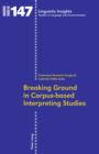 Image for Breaking ground in corpus-based interpreting studies