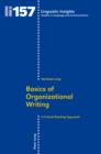 Image for Basics of organizational writing: a critical reading approach : v. 157