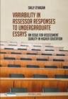 Image for Variability in assessor responses to undergraduate essays: An issue for assessment quality in higher education