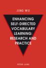Image for Enhancing self-directed Vocabulary Learning: Research and Practice