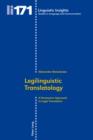 Image for Legilinguistic translatology: a parametric approach to legal translation