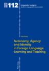 Image for Autonomy, agency and identity in foreign language learning and teaching