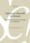 Image for Operateurs discursifs du francais: Elements de description semantique et pragmatique