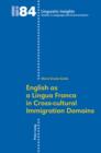 Image for English as a lingua franca in cross-cultural immigration domains