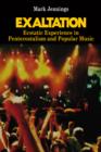 Image for Exaltation: ecstatic experience in pentecostalism and popular music