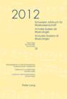 Image for Schweizer Jahrbuch fuer Musikwissenschaft- Annales Suisses de Musicologie- Annuario Svizzero di Musicologia: Neue Folge / Nouvelle Serie / Nuova Serie- 32 (2012)- Redaktion / Redaction / Redazione: Luca Zoppelli