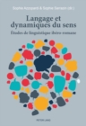Image for Langage et dynamiques du sens: Etudes de linguistique ibero-romane